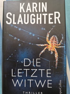 gebrauchtes Buch – Karin Slaughter – Die letzte Witwe - Thriller