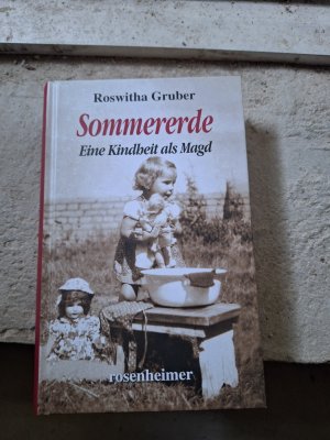 Sommererde - eine Kindheit als Magd