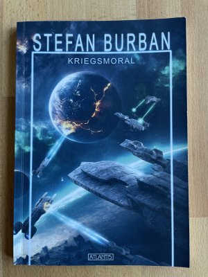 gebrauchtes Buch – Stefan Burban – Kriegsmoral (Codename Ganymed 5)