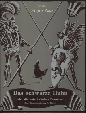 gebrauchtes Buch – Antoni Pogorelski oder die unterirdischen Bewohner - Eine Märchenerzählung für Kinder – Das schwarze Huhn