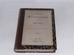 Aus meinen Erinnerungen. Mit eingeklebten handschriftlichen Briefen (u.a. von Georg Klapka).