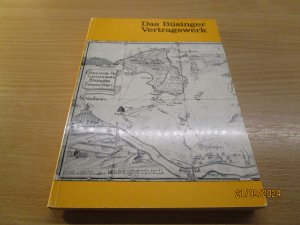 Das Büsinger Vertragswerk. Chronologische Übersicht und Dokumentation - Hegau-Bibliothek Band 14