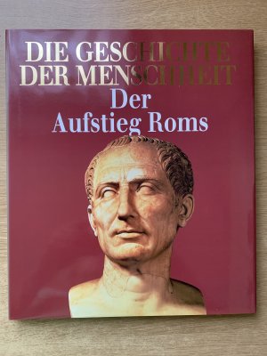 gebrauchtes Buch – Giampaolo Righetti – Die Geschichte der Menschheit Band 5: Der Aufstieg Roms