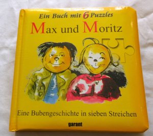 gebrauchtes Buch – Wilhelm Busch – Max & Moritz, Puzzlebuch: Eine Bubengeschichte in sieben Streichen. Ein Buch mit 6 Puzzles