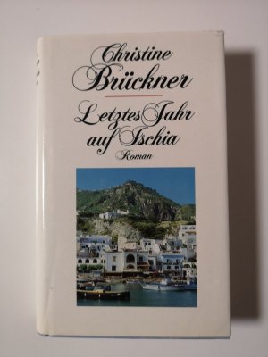 gebrauchtes Buch – Christine Brückner – Letztes Jahr auf Ischia