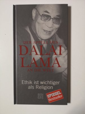 Der Appell des Dalai Lama an die Welt - Ethik ist wichtiger als Religion