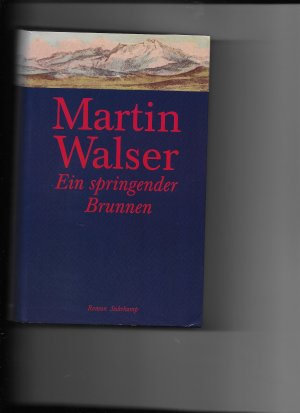 gebrauchtes Buch – Martin Walser – Ein springender Brunnen - Roman