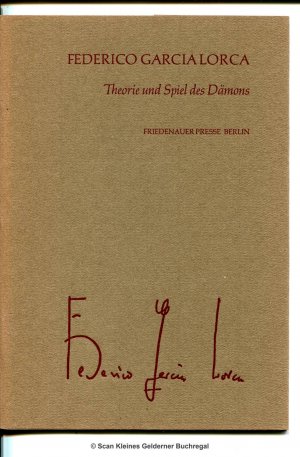 gebrauchtes Buch – Federico García Lorca – THEORIE UND SPIEL DES DÄMONS (Vortrag - Friedenauer Presse - englische Broschur)