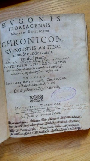 Hugonis Floriacensis monachi Benedictini Chronicon, quingentis ab hinc annis & quod excurrit, conscriptum : hactenus à multis desideratum, nunc tandem […]