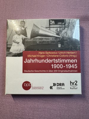 Jahrhundertstimmen 1900 - 1945