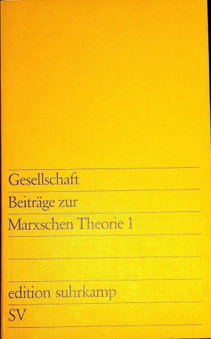 Gesellschaft - Beiträge zur Marxschen Theorie 10.