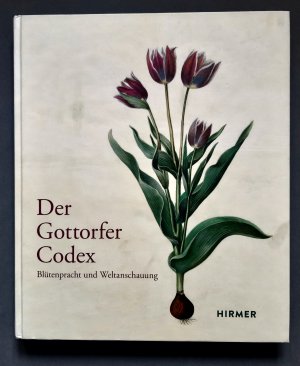 Der Gottorfer Codex - Blütenpracht und Weltanschauung