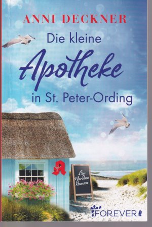 gebrauchtes Buch – Anni Deckner – Anni Deckner ***DIE KLEINE APOTHEKE IN ST.PETER-ORDING*** SONNE, SAND UND DER TRAUM VON DER EIGENEN APOTHEKE*** Merle ist seit vielen Jahren glücklich verheiratet***Für ihren Ehemann hat sie ihren Job als Apothekerin aufgegeben und ist zu ihm in die Forschung gewechselt. ***Doch dann verliert ihr Mann bei einem Arbeitsunfall sein Augenlicht. Er verlangt, dass Merle nicht mehr zur Arbeit geht, um sich um ihn zu kümmern***  TB VON 2019, Forever Ullstein Buchverlag, 242 Seiten.