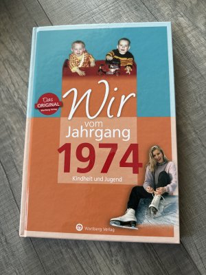 gebrauchtes Buch – Jörg Ehrnsberger – Wir vom Jahrgang 1974 - Kindheit und Jugend