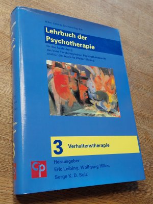 Das große Lehrbuch der Psychotherapie. Bd.3: Verhaltenstherapie