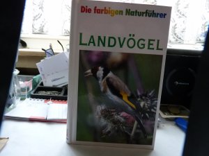 gebrauchtes Buch – Frieder Sauer – Landvögel - Die farbigen Naturführer