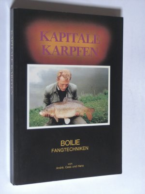 Kapitale Karpfen Boilie Fangtechniken