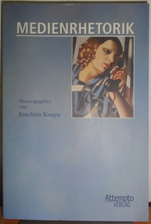 gebrauchtes Buch – Joachim Knape – Medienrhetorik