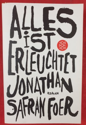 gebrauchtes Buch – Foer, Jonathan Safran – Alles ist erleuchtet