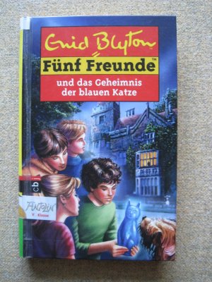 gebrauchtes Buch – Enid Blyton – Fünf Freunde und das Geheimnis der blauen Katze