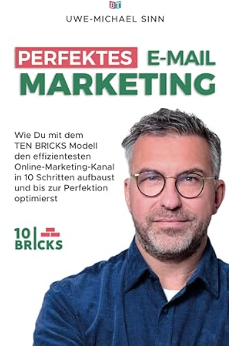 gebrauchtes Buch – uwe-michael sinn – Perfektes E-mail Marketing