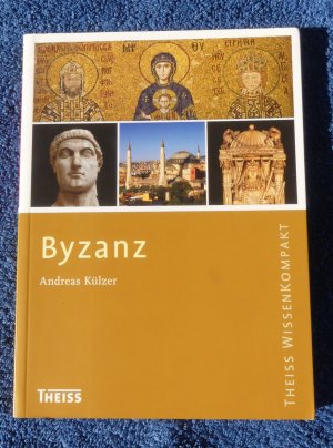 gebrauchtes Buch – Andreas Külzer – Byzanz