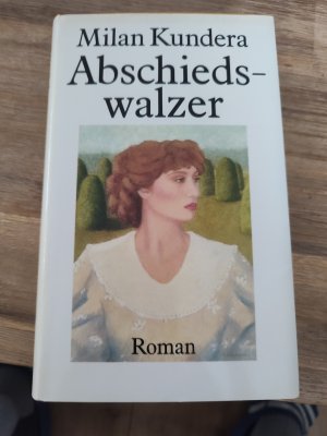 gebrauchtes Buch – Milan Kundera – Abschiedswalzer : Roman.