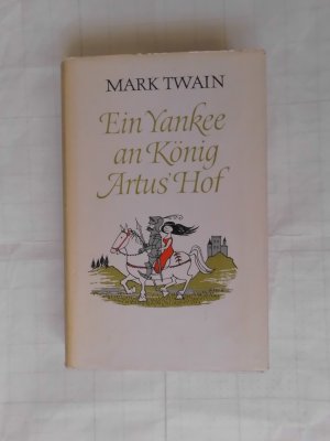 antiquarisches Buch – Mark Twain – Ein Yankee an König Artus Hof