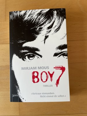 gebrauchtes Buch – Mirjam Mous – Boy 7 - Vertraue niemandem. Nicht einmal dir selbst.