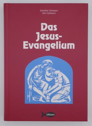 Das Jesus-Evangelium - Wiederherstellung des geistigen Eigentums Jesu +++ WIE NEU MAKELLOS +++