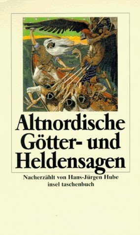 gebrauchtes Buch – Hrsg. v. Hans-Jürgen Hube – Altnordische Götter- und Heldensagen