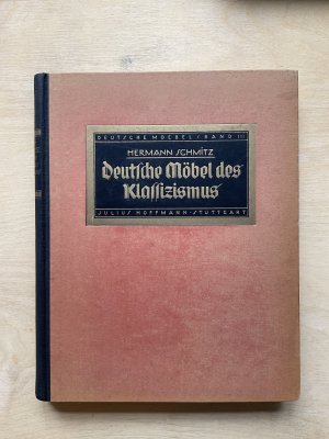 Deutsche Möbel des Klassizismus. Bauformen-Bibliothek ; Bd. 14. Falke, Otto von: Deutsche Möbel vom Mittelalter bis zum Anfang des 19. Jahrhunderts, Bd […]