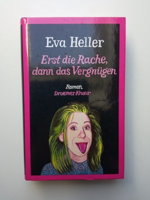 gebrauchtes Buch – Eva Heller – Erst die Rache, dann das Vergnügen