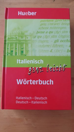 Italienisch ganz leicht - Wörterbuch - Italienisch-Deutsch, Deutsch-Italienisch