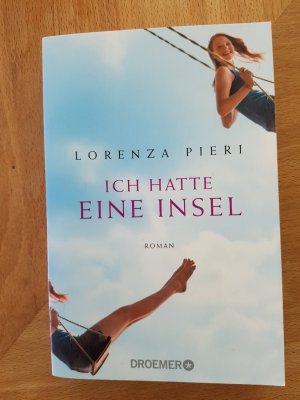 gebrauchtes Buch – Pieri, Lorenza / Eva Menasse – 2 Bücher: Ich hatte eine Insel /  Quasi-Kristalle