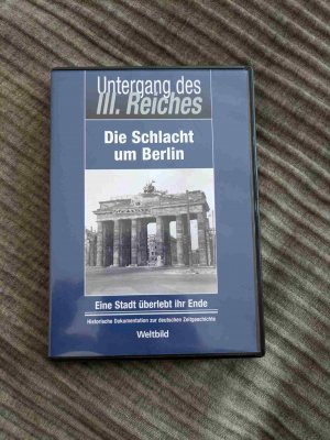 Der Untergang des dritten Reiches - Die Schlacht um Berlin - Eine Stadt überlebt ihr Ende