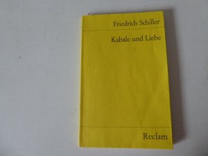 gebrauchtes Buch – Friedrich Schiller – Kabale und Liebe. Ein bürgerliches Trauerspiel. Reclams Universal-Bibliothek Nr. 33. TB