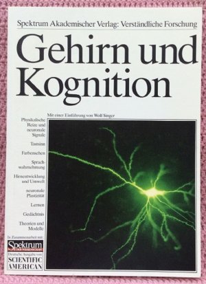 Gehirn und Kognition • Verständliche Forschung • Hirnforschung: Ziele, Ansätze, Modelle