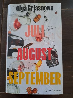 gebrauchtes Buch – Olga Grjasnowa – Juli August September