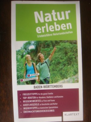 gebrauchtes Buch – Natur erleben - Erlebnisführer Naturlandschten  - Baden Württemberg