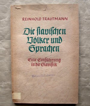 antiquarisches Buch – Reinhold Trautmann – Die slavischen Völker und Sprachen. Eine Einführung in die Slavistik.