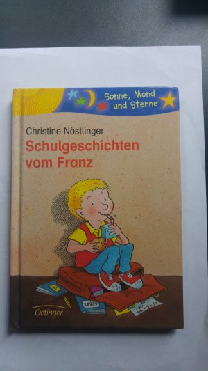 gebrauchtes Buch – Christine Nöstlinger – Schulgeschichten vom Franz