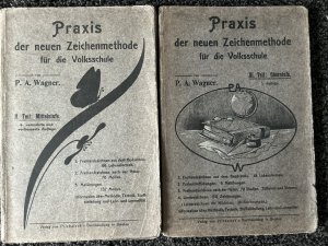 Praxis der neuen Zeichenmethode für die Volksschule, II.-III. Teil