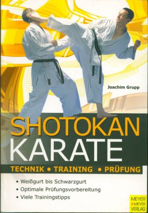 gebrauchtes Buch – Joachim Grupp – Shotokan Karate: Technik - Training – Prüfung