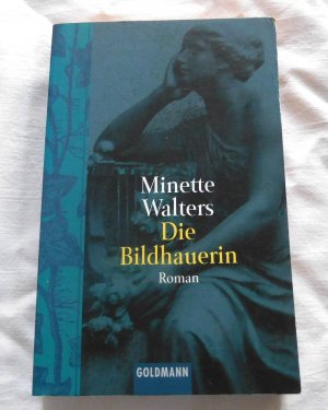 gebrauchtes Buch – Minette Walters – Die Bildhauerin