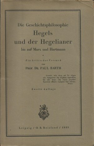 Die Geschichtsphilosophie Hegels und der Hegelianer bis auf Marx und Hartmann. Ein kritischer Versuch