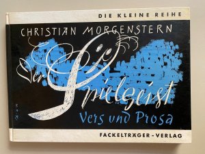 Der Spielgeist - Vers und Prosa. Mit Zeichnungen von Horst E. Köhler