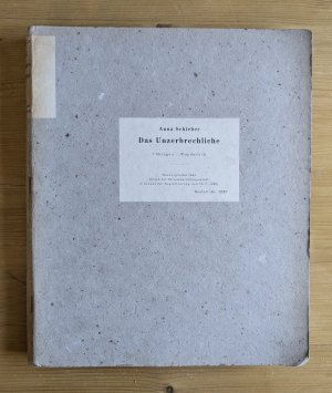 antiquarisches Buch – Anna Schieber – RAR! FRÜHE AUSGABE IN BRAILLE-,  BLINDEN- bzw. PUNKT-SCHRIFT: Das Unzerbrechliche - Novelle