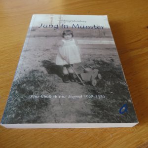 gebrauchtes Buch – Ingeborg Schönberg – Jung in Münster - eine Kindheit und Jugend 1925 - 1950