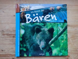 Die großen Abenteuer der Natur : Im Reich der Bären